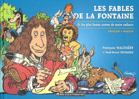 Les fables de La Fontaine et les plus beaux contes de notre enfance
