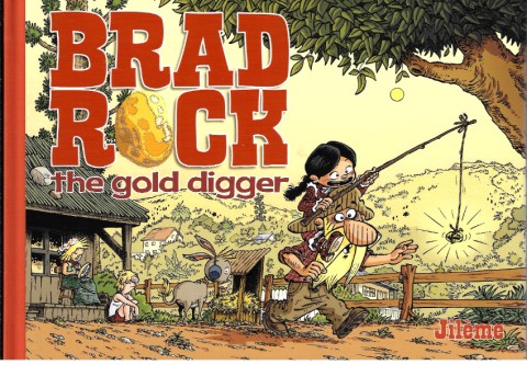 Couverture de l'album Brad Rock the gold digger 2