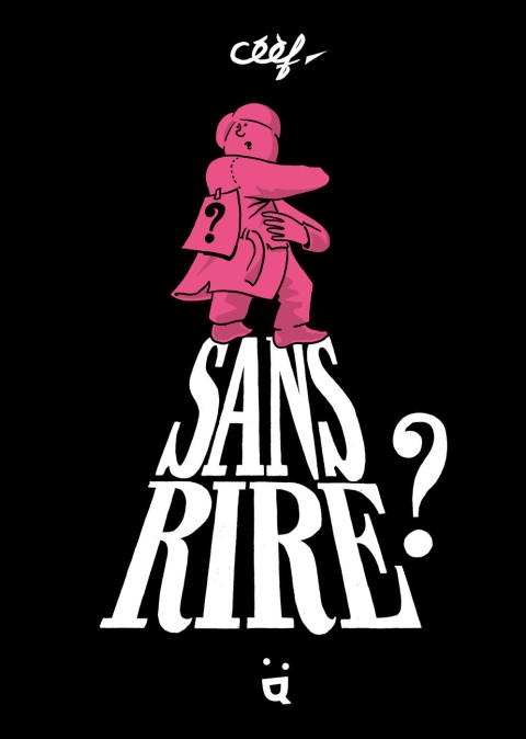 Sans Rire ?