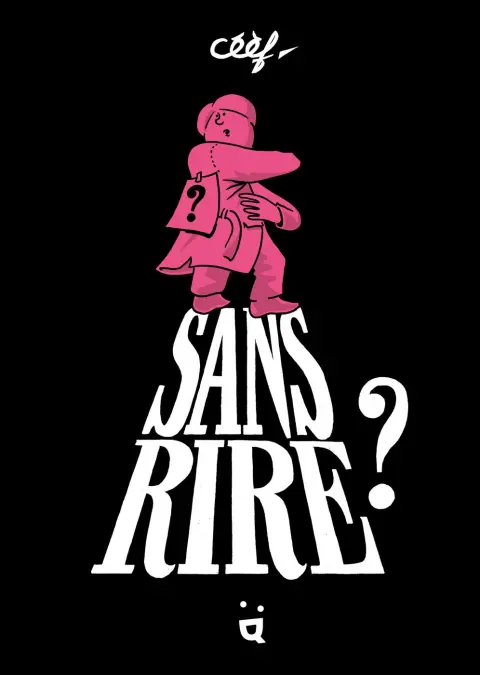 Sans Rire ?