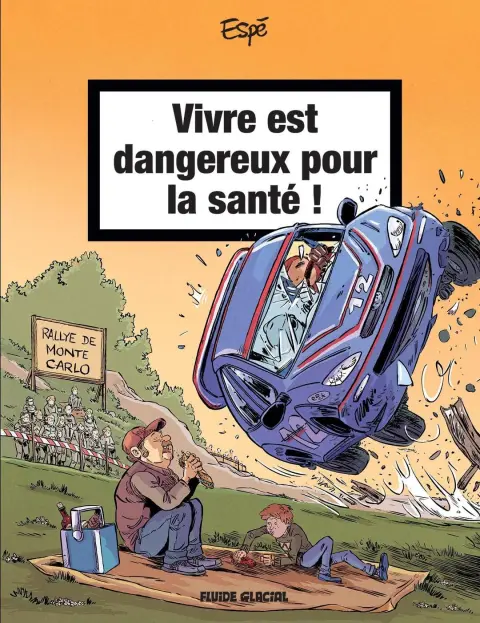 Vivre est dangereux pour la santé ! 2