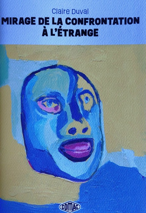 Mirage de la confrontation à l'étrange