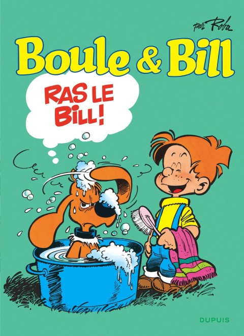 Boule & Bill Tome 19 Ras le Bill !