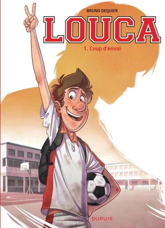 Louca Tome 1 Coup d'envoi