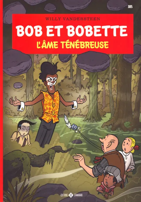 Bob et Bobette Tome 385 L'âme ténébreuse