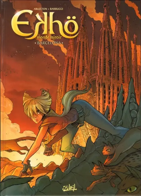 Ekhö monde miroir Tome 4 Barcelona
