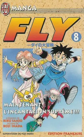 Fly Tome 8 Maintenant... l'incantation suprême !!!