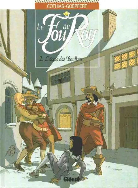 Le Fou du Roy Tome 2 L'école des bouffons