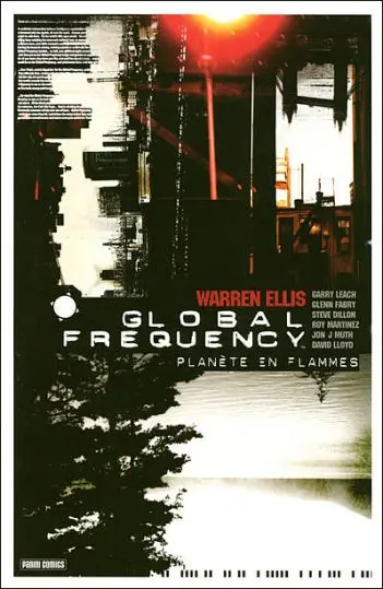 Global Frequency Tome 1 Planète en flammes