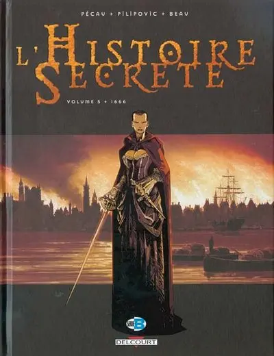 L'Histoire secrète Volume 5 1666