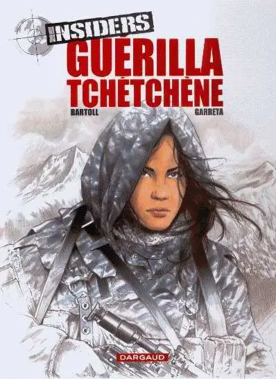 Insiders Tome 1 Guérilla Tchétchène