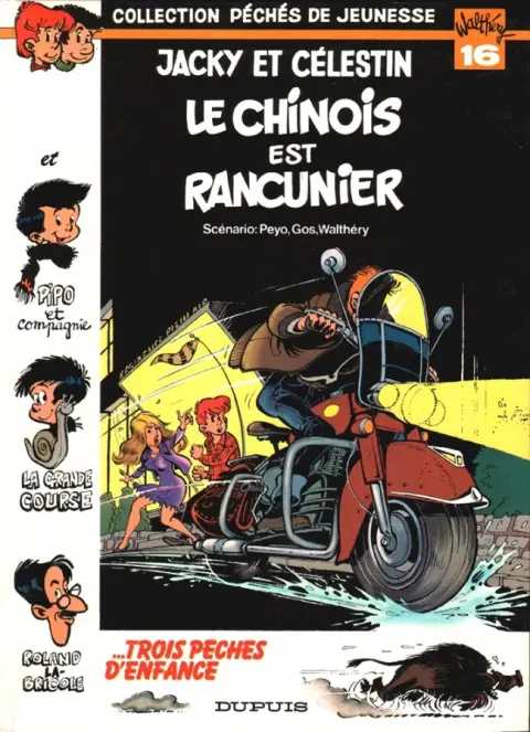 Jacky et Célestin Tome 3 Le chinois est rancunier
