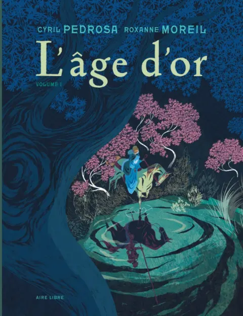 L'Âge d'or (Pedrosa / Moreil)