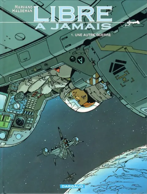 Libre à jamais Tome 1 Une autre guerre