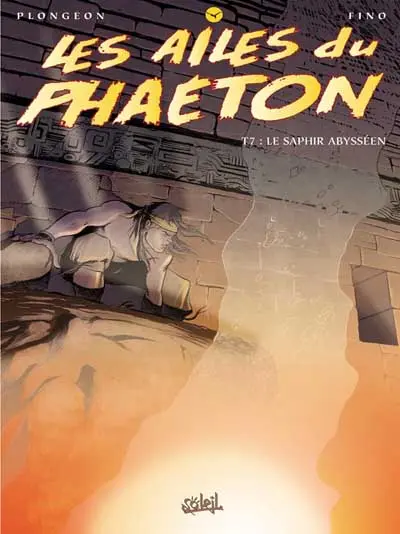 Les Ailes du Phaéton Tome 7 Le saphir abysséen
