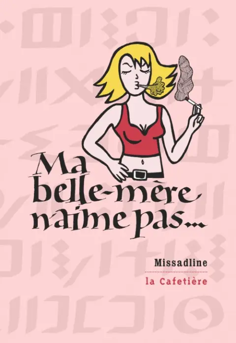Ma belle-mère n'aime pas...
