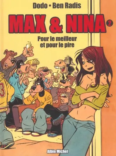 Couverture de l'album Max & Nina Tome 2 Pour le meilleur et pour le pire