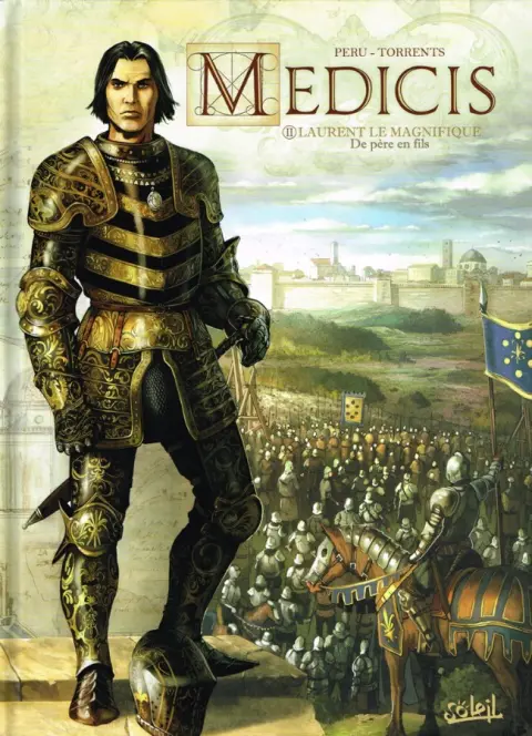 Médicis Tome 2 Laurent le Magnifique - De père en fils