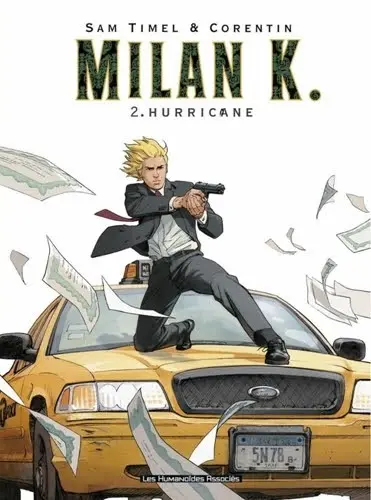 Milan K. Tome 2 Hurricane