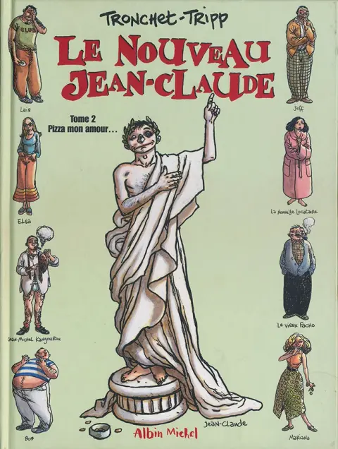 Le Nouveau Jean-Claude Tome 2 Pizza mon amour...