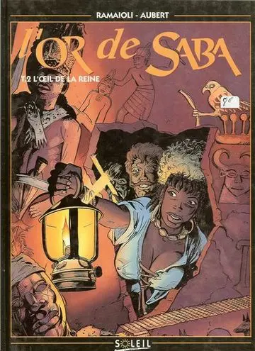 L'Or de Saba Tome 2 L'œil de la Reine