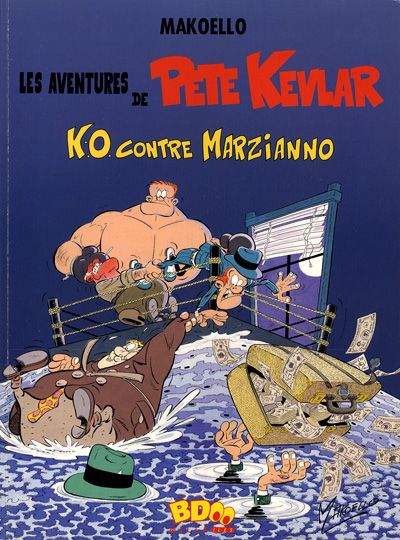 Couverture de l'album Les aventures de Pete Kevlar Tome 2 K.O. contre Marzianno