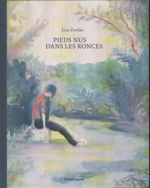 Pieds nus dans les ronces