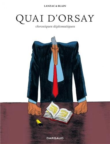 Couverture de l'album Quai d'Orsay - Chroniques diplomatiques