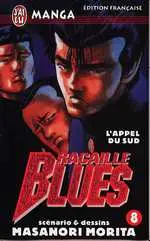 Racaille blues Tome 8 L'Appel du Sud