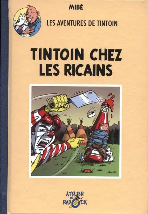 Radock III Tome 2 Les aventures de Tintouin - Tintouin chez les ricains