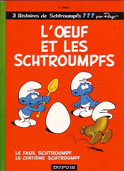 Les Schtroumpfs Tome 4 L'œuf et les schtroumpfs