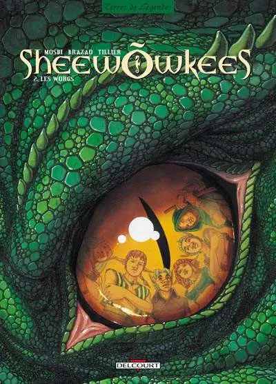 Sheewõwkees Tome 2 Les Worgs