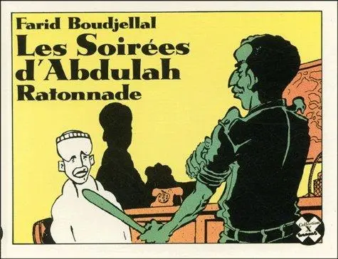Les Soirées d'Abdulah Ratonnade