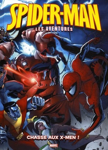 Couverture de l'album Spider-Man - Les Aventures Tome 8 Chasse aux X-Men !