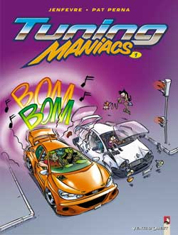 Tuning maniacs Tome 1