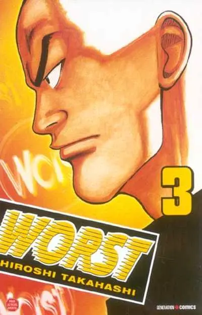 Worst ! Tome 3
