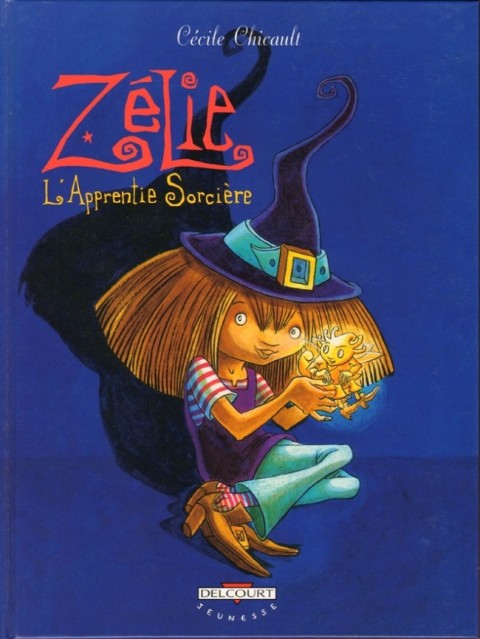 Couverture de l'album Zélie Tome 1 L'apprentie sorcière