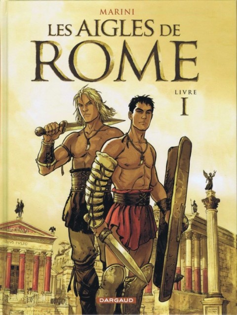 Couverture de l'album Les Aigles de Rome Livre I