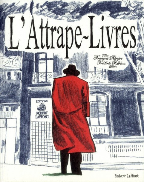 L'Attrape-livres L'Attrape-livres : Ou la vie très privée d'une maison d'édition