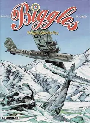 Biggles Tome 13 Neiges mortelles