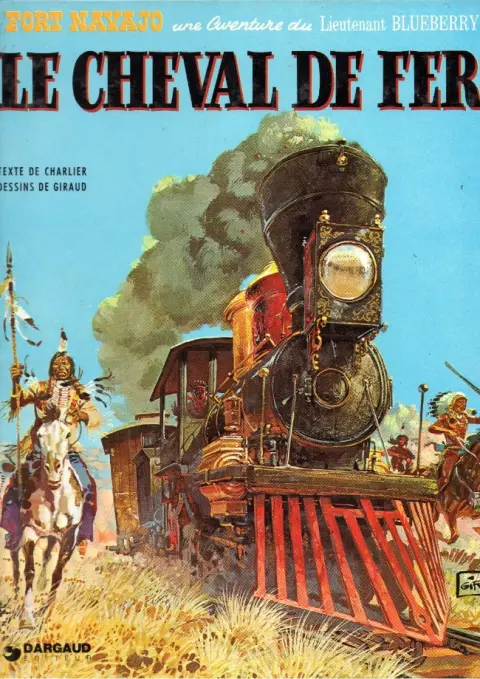 Couverture de l'album Blueberry Tome 7 Le cheval de fer