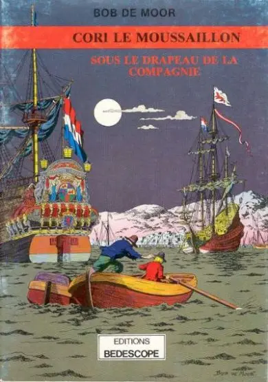Cori le Moussaillon Tome 1 Sous le drapeau de la compagnie