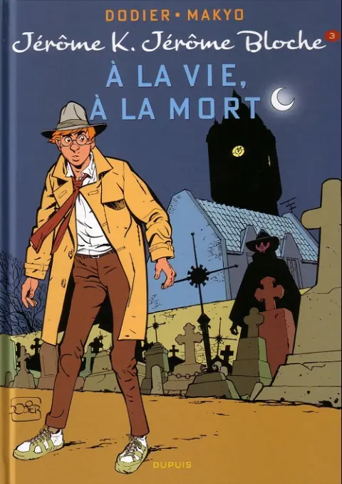 Couverture de l'album Jérôme K. Jérôme Bloche Tome 3 À la vie, à la mort