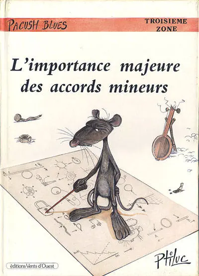 Couverture de l'album Pacush Blues Tome 3 Troisième zone : L'importance majeure des accords mineurs