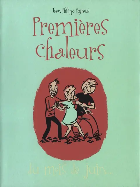 Couverture de l'album Premières chaleurs Tome 2 Du mois de juin...