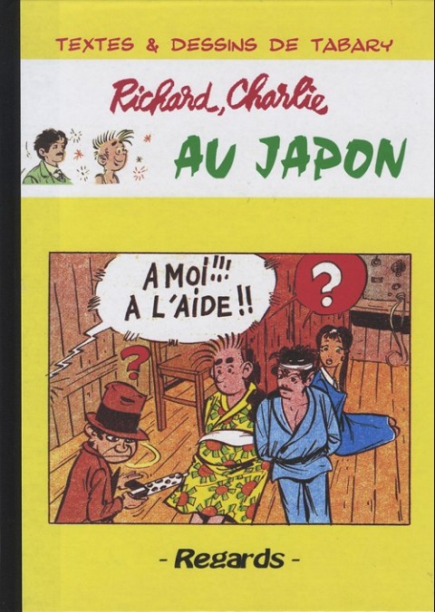 Couverture de l'album Richard et Charlie Tome 1 Richard et Charlie au Japon