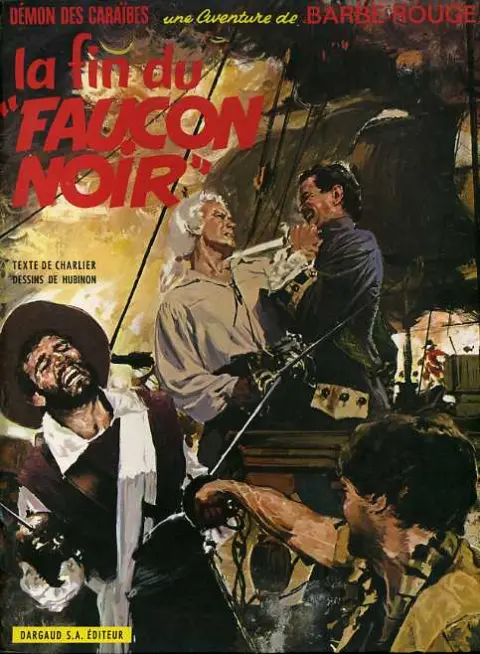 Barbe-Rouge Tome 9 La fin du Faucon Noir