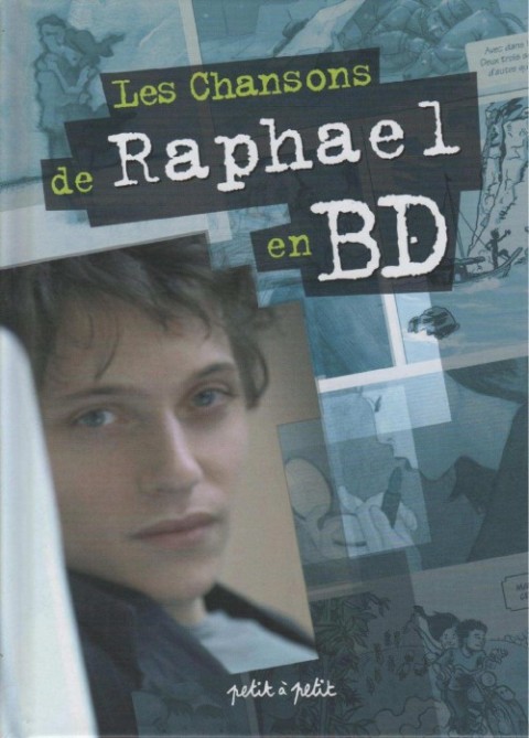 Couverture de l'album Chansons en Bandes Dessinées Les Chansons de Raphael en BD