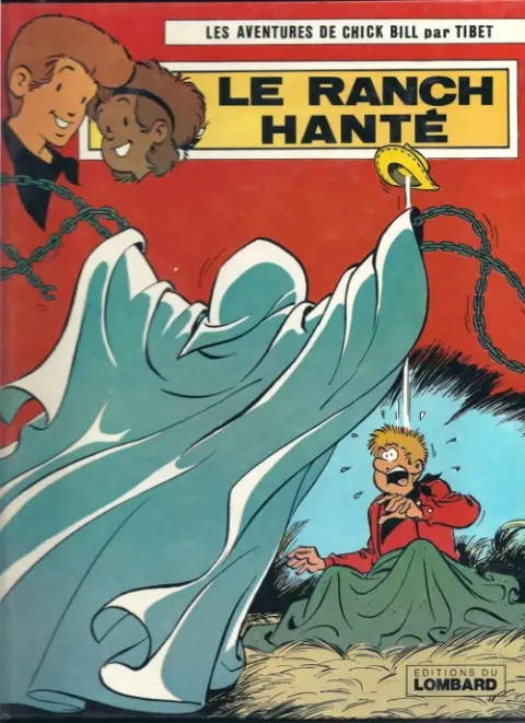Chick Bill Tome 16 Le ranch hanté