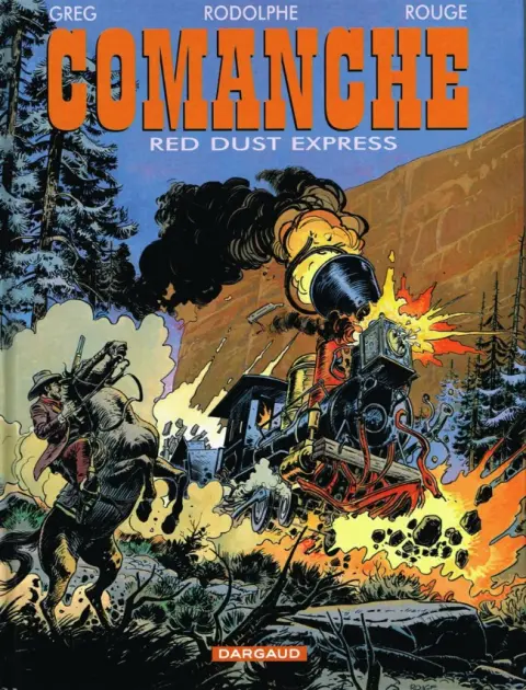 Comanche Tome 15 Red Dust express